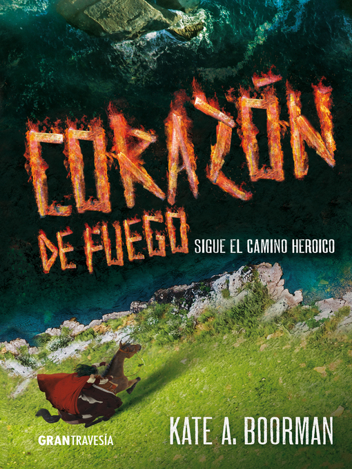 Title details for Corazón de fuego by Boorman Kate A. - Available